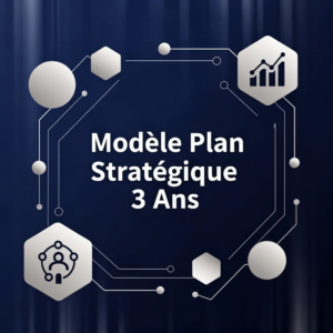 Modèle Plan Stratégique 3 Ans