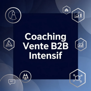 Coaching Vente B2B Intensif