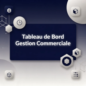 Tableau de Bord Gestion Commerciale